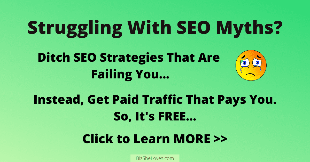 SEO Myths? Why SEO Strategies Fail to Deliver Free Traffic: Do This Instead